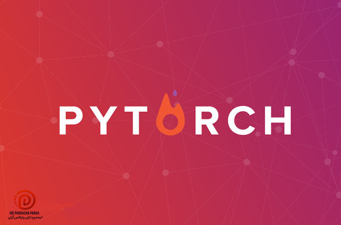 PyTorch: فریمورک اپن‌‌سورس فیسبوک برای توسعهٔ دیپ لرنینگ